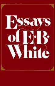 Cover of Essays of E. B. White