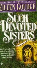 Cover of Such devoted sisters