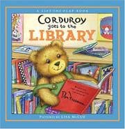 Cover of Corduroy Goes to the Library (A Lift-the-Flap Book)