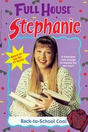 Cover of Back To School Cool (FullHouseStephanie)