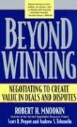 Cover of Beyond Winning: Negotiating to Create Value in Deals and Disputes