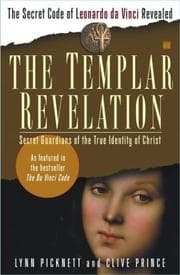 Cover of The Templar revelation : secret guardians of the true identity of Christ