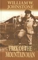 Cover of Trek of the mountain man