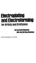 Cover of Electroplating and electroforming