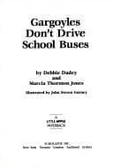 Cover of Gargoyles Don't Drive School Buses
