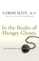 Cover of In the Realm of Hungry Ghosts