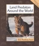 Cover of Land Predators Around the World (Animals in Order)