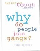Cover of Why do people join gangs?