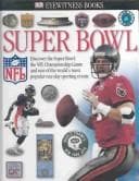 Cover of Super Bowl (DK Eyewitness)