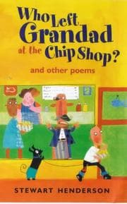 Cover of Who Left Grandad at the Chip Shop?