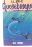 Cover of Goosebumps - Deep Trouble