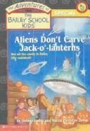 Cover of Aliens Don't Carve Jack-o-Lanterns