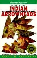 Cover of Overstreet Indian Arrowheads