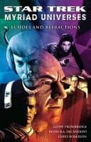 Cover of Star Trek Myriad Universes - Echoes and Refractions