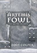 Cover of Artemis Fowl and the Arctic Incident