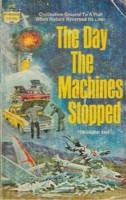 Cover of The Day the Machines Stopped