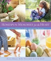 Cover of Homespun memories for the heart