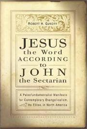 Cover of Jesus the Word according to John the Sectarian
