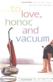 Cover of To Love, Honor, and Vacuum