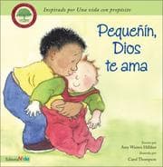 Cover of Pequeýýin, Dios te Ama (Little One, God Loves You)