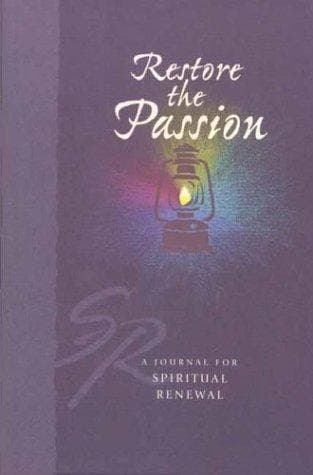 Cover of Restore the Passion (Spiritual Renewal Products (NLT))