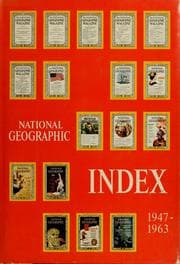Cover of National geographic index, 1947-1963 inclusive