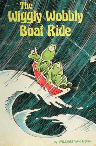 Cover of The wiggly wobbly boat ride ; Mr. Know-it-all ; Easy as pie