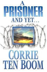 Cover of A Prisoner and Yet