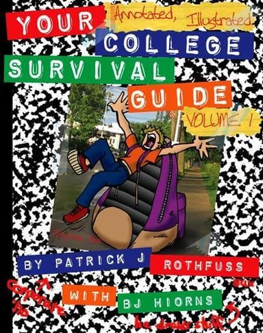 Cover of Your Annotated, Illustrated College Survival Guide