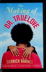 Cover of The making of Dr. Truelove