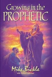 Cover of Growing in the prophetic