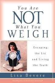 Cover of You are not what you weigh