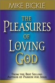 Cover of The Pleasures of Loving God