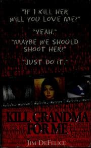 Cover of Kill grandma for me
