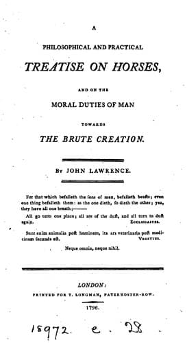 Cover of A philosophical and practical treatise on horses, and on the moral duties of man towards the ..