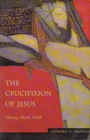 Cover of The crucifixion of Jesus