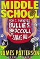 Cover of How I survived bullies, broccoli and Snake Hill