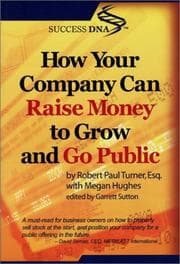 Cover of How Your Company Can Raise Money to Grow & Go Public