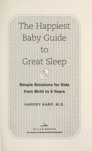 Cover of The happiest baby guide to great sleep