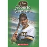 Cover of I Am Roberto Clemente