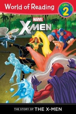 Cover of The Story of the X-Men (World of Reading Series