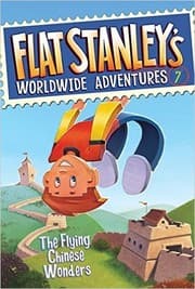 Cover of Flat Stanley's Worldwide Flying Chinese Wonders
