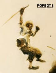 Cover of Popbot And Your Nose Began To Bleed