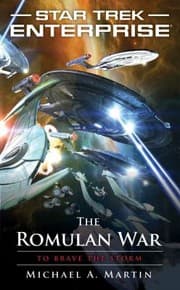 Cover of Star Trek Enterprise - The Romulan War - To Brave The Storm