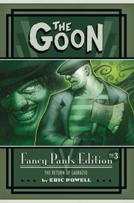 Cover of The Goon Fancy Pants Edition