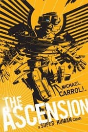 Cover of The Ascension A Super Human Clash