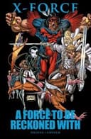 Cover of Xforce A Force To Be Reckoned With