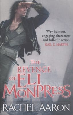 Cover of The Revenge Of Eli Monpress