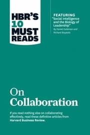 Cover of Hbrs 10 Must Reads On Collaboration