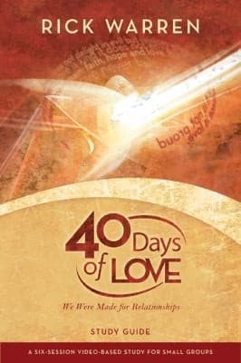 Cover of 40 Days Of Love We Were Made For Relationships